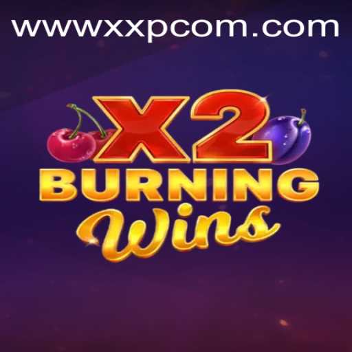 Exploring the Thrilling World of BurningWinsX2: A Gaming Experience Like No Other